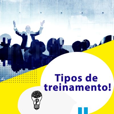 Conheça os tipos de treinamentos e suas vantagens ﻿